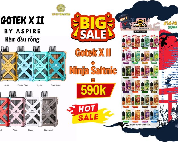 Combo Sale Gotek X II (Kèm đầu rỗng) + Ninja Saltnic 30ml - 590k